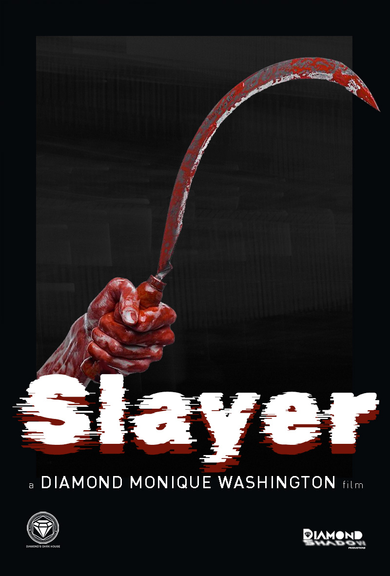 Slayer is the unique psychological horror by Diamond Monique Washington, a Diamonds Dark House Production.